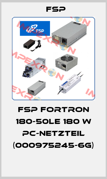 FSP FORTRON 180-50LE 180 W PC-NETZTEIL (000975245-6G)  Fsp