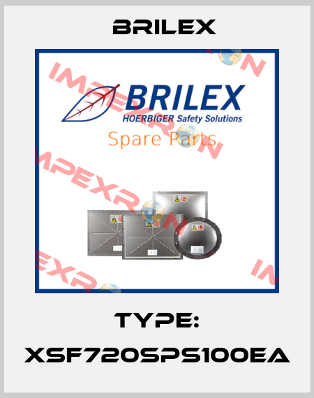 Type: XSF720SPS100EA Brilex