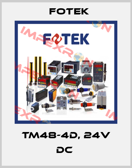 TM48-4D, 24V DC  Fotek