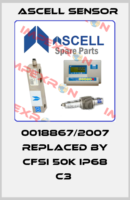 0018867/2007 REPLACED BY CFSI 50k IP68 C3  Ascell Sensor