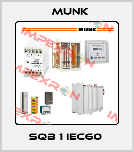 SQB 1 IEC60  Munk