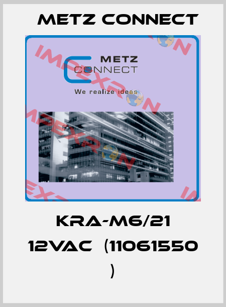 KRA-M6/21 12VAC  (11061550 ) Metz Connect