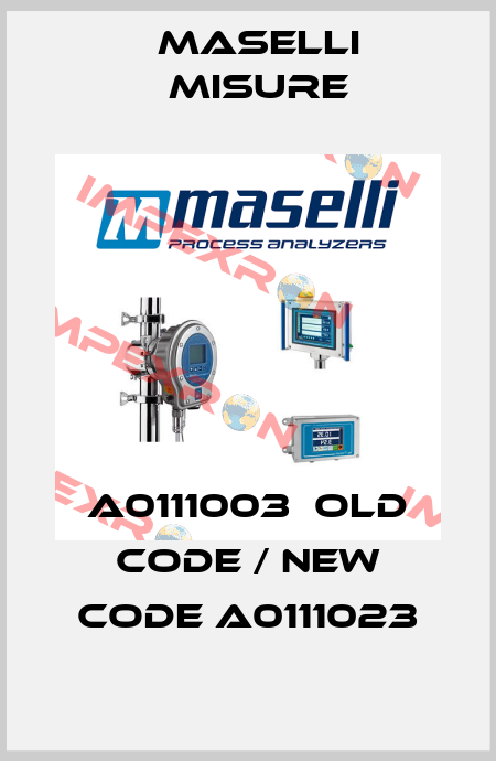 A0111003  old code / new code A0111023 Maselli Misure