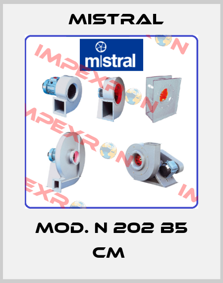 MOD. N 202 B5 CM  MISTRAL