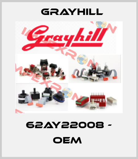 62AY22008 - OEM  Grayhill