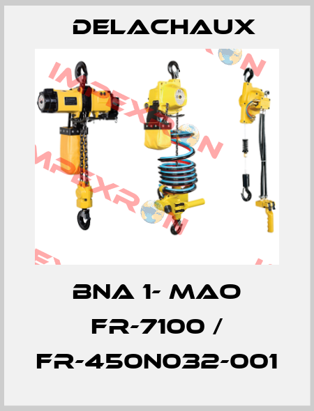 BNA 1- MAO FR-7100 / FR-450N032-001 Delachaux