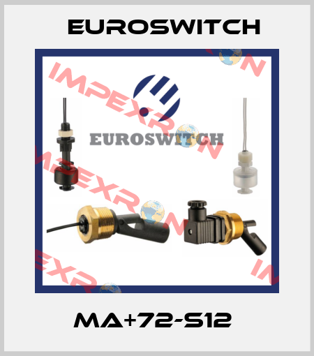 MA+72-S12  Euroswitch