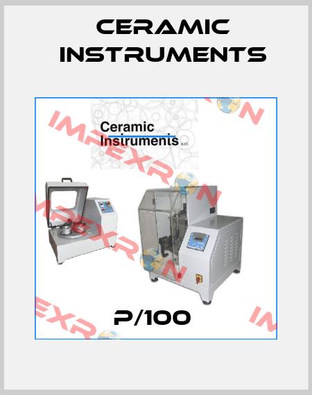 P/100  Ceramic Instruments