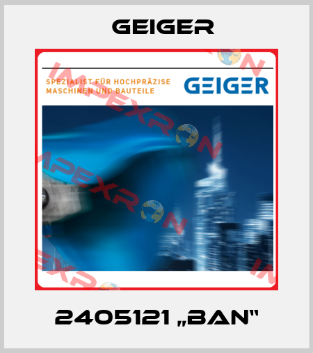 2405121 „BAN“ Geiger