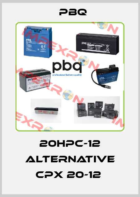 20HPC-12 Alternative CPX 20-12  Pbq