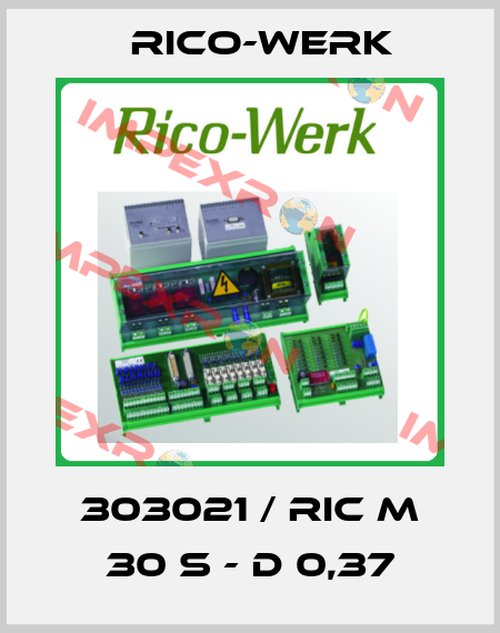 303021 / RIC M 30 S - D 0,37 Rico-Werk