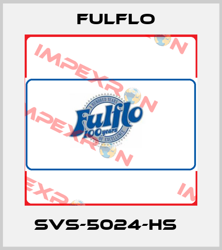 SVS-5024-HS   Fulflo
