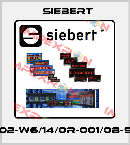 S102-W6/14/0R-001/0B-SM Siebert