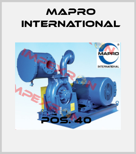 Pos. 40  MAPRO International