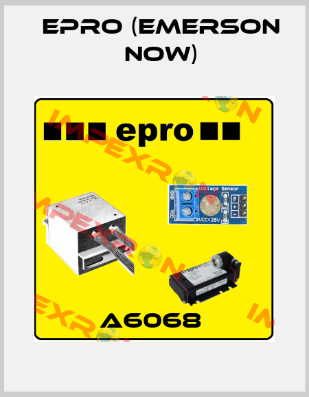 A6068  Epro (Emerson now)