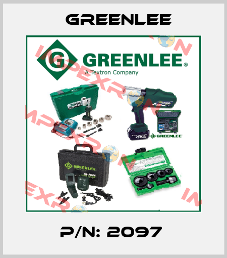 P/N: 2097  Greenlee