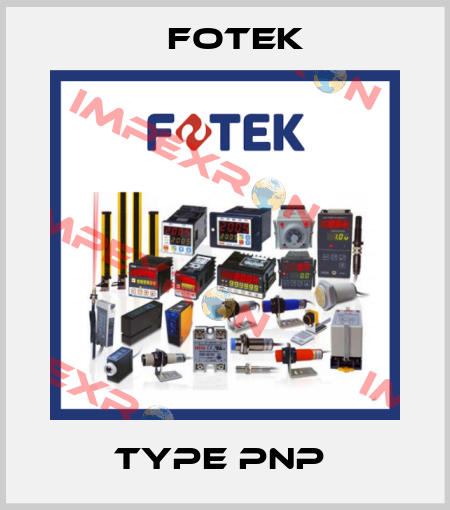 Type PNP  Fotek