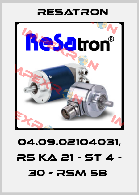 04.09.02104031, RS KA 21 - ST 4 - 30 - RSM 58  Resatron