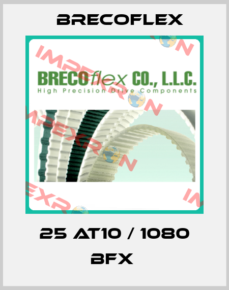25 AT10 / 1080 BFX  Brecoflex