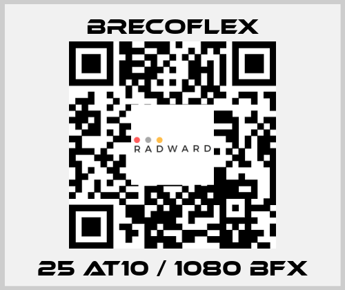 25 AT10 / 1080 BFX  Brecoflex