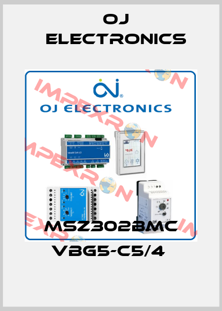 MSZ302BMC VBG5-C5/4  OJ Electronics