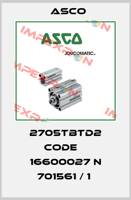 2705TBTD2 CODE    16600027 N 701561 / 1  Asco