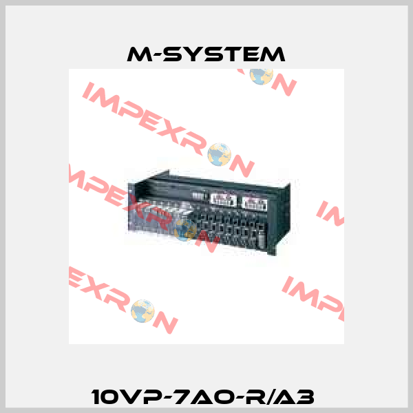 10VP-7AO-R/A3  M-SYSTEM