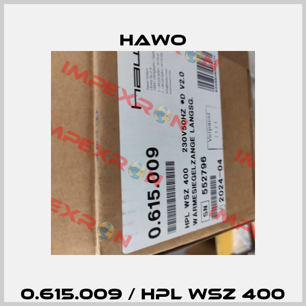 0.615.009 / HPL WSZ 400 HAWO