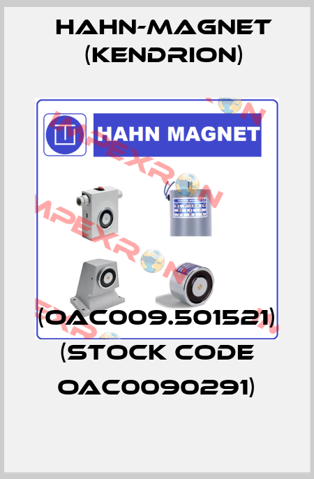 (OAC009.501521) (stock code OAC0090291) HAHN-MAGNET (Kendrion)