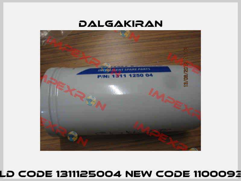 old code 1311125004 new code 11000933 DALGAKIRAN
