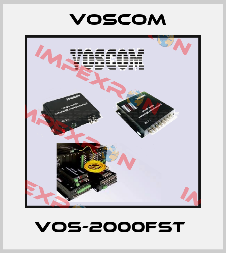 VOS-2000FST  VOSCOM