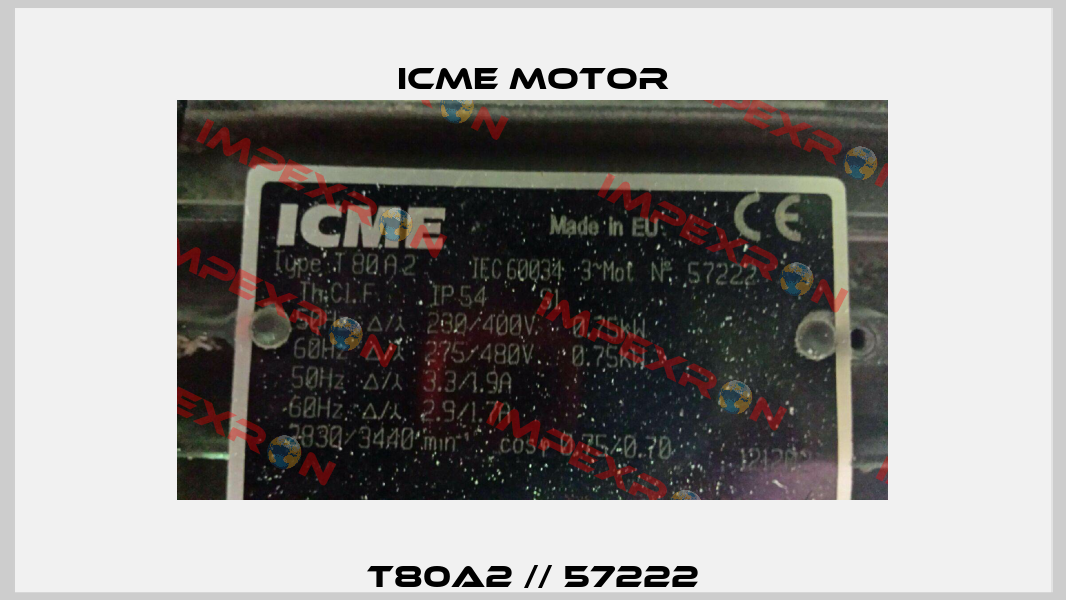 T80A2 // 57222 Icme Motor